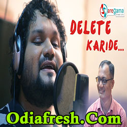 Delete Karide,Odia Funky Song By Human Sagar